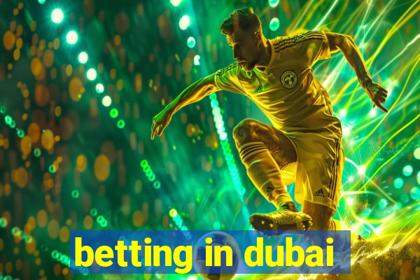 betting in dubai